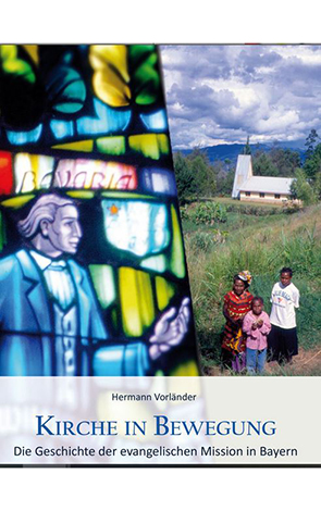 Cover des Buches Hermann Vorländer: Kirche in Bewegung. Die Geschichte der evangelischen Mission in Bayern