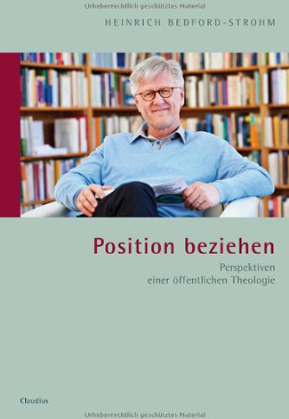 Cover des Buches Heinrich Bedford-Strohm: Position beziehen: Perspektiven einer öffentlichen Theologie