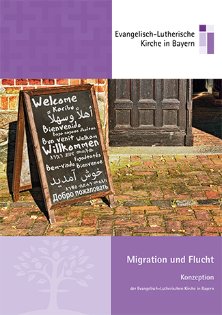 Cover des Buches Evangelisch-Lutherische Kirche in Bayern: Migration und Flucht